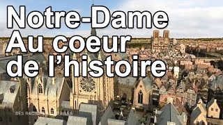 NotreDame au coeur de lHistoire [upl. by Noxin320]