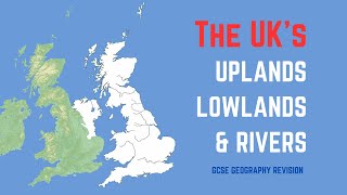 UK Uplands Lowlands and Rivers [upl. by Camarata]