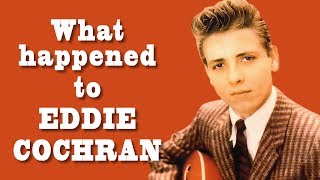 What happened to Eddie Cochran [upl. by Ahsaya740]