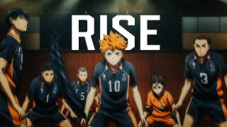 Haikyuu AMV  Rise [upl. by Kieffer]