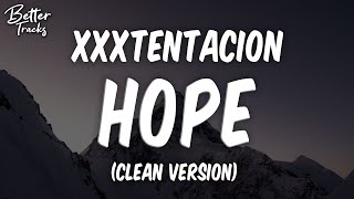 XXXTENTACION  Hope Clean Lyrics 🔥 Hope Clean [upl. by Datha]