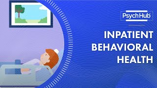 Inpatient Behavioral Health [upl. by Atiana]