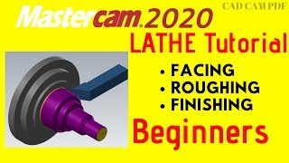 LATHE TUTORIAL 1 Mastercam 2020 for Beginners [upl. by Stovall]