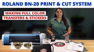 Roland BN20 Print amp Cut System  Making Full Color Transfers amp Stickers [upl. by Missi]