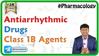 Antiarrhythmic Drugs  Class 1B Agents [upl. by Assenat]