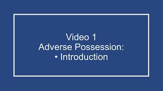 ProfDale Property Video 1  Introduction to Adverse Possession [upl. by Eves]