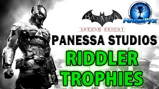 Batman Arkham Knight  Panessa Studios  All Riddler Trophy Locations [upl. by Holland408]