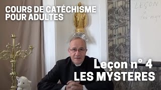 Catéchisme 432  Les Mystères [upl. by Nanci]