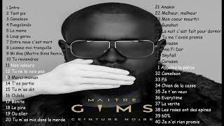 MAITRE GIMS  CEINTURE NOIRE ALBUM COMPLET [upl. by Aurilia657]