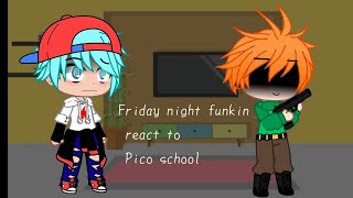 Friday night funkin react to Pico schoolspecial 126 sub [upl. by Ames]