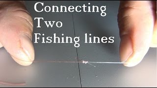 Tie 2 Fishing Lines Together  The Easy amp Strong Knot [upl. by Jocelyne620]