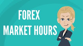 Forex market hours [upl. by Aya]