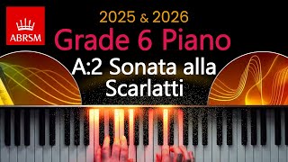 ABRSM 2025 amp 2026  Grade 6 Piano Exam  A2  Sonata alla Scarlatti  Germaine Tailleferre [upl. by Irodim569]