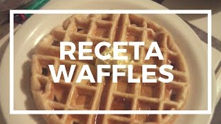 RECETA ORIGINAL PARA PREPARAR WAFFLES [upl. by Siravat]