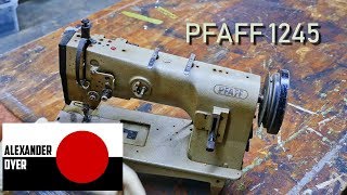 Pfaff 1245 Refurbish Clean Assemble Adjust Thread Sew [upl. by Kolk309]