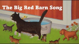 The Big Red Barn Song [upl. by Tekla]