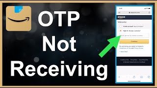 Amazon App OTP Not Receiving [upl. by Tristram]