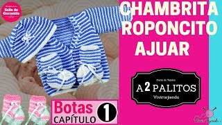 Chambrita Ropón o Ajuar para Bebé Tejido a Palitos  15 Botas [upl. by Ebert854]