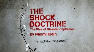 The Shock Doctrine 2009 Documentary by Naomi Klein [upl. by Mukund]