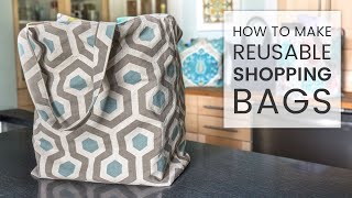 How to Make Reusable Shopping Bags [upl. by Mareah]