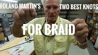 Roland Martins two best knots for Braid [upl. by Genvieve]