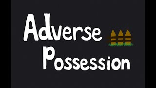 Land Law Adverse Possession [upl. by Karr]