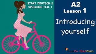 Learn German A2  Introducing yourself  sich vorstellen  German for beginners  A2  Lesson 1 [upl. by Maxim]