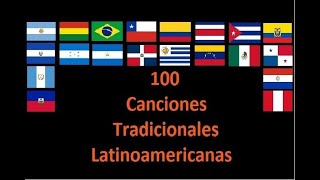 100 Canciones Tradicionales Latinoamericanas Vol 1 [upl. by Dolli]