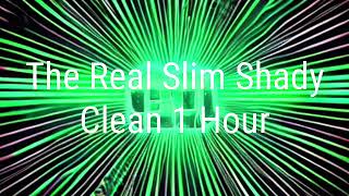 The Real Slim Shady CLEAN 1 Hour [upl. by Prescott]