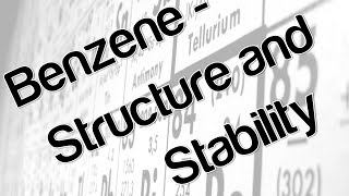 Benzene  Structure and stability [upl. by Martinson]