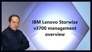 IBM Lenovo Storwize v3700 management overview [upl. by Eiliah102]