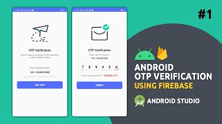 Android OTP Mobile Verification Using Firebase  Part 12  Layout Setup  Android Studio [upl. by Jorry]