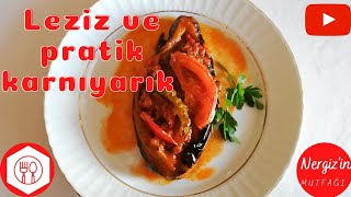 PRATİK VE LEZZETLİ KARNIYARIK TARİFİ  YEMEK TARİFLERi [upl. by Aneliram]