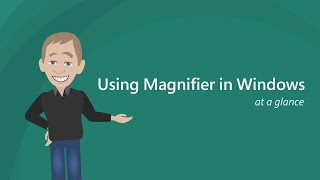 Using Magnifier in Windows At a Glance [upl. by Katharyn]