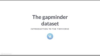 R Tutorial The gapminder dataset [upl. by Attenhoj]