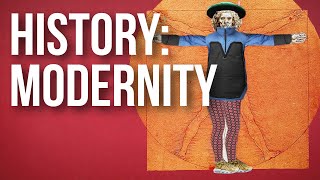 HISTORY OF IDEAS  Modernity [upl. by Sidoney]