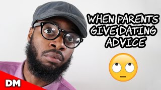 WHEN PARENTS GIVE DATING ADVICE  Shorts [upl. by Suirad]