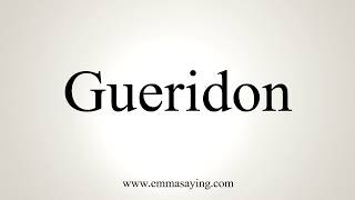 How To Pronounce Gueridon [upl. by Theran]