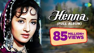 Henna  Full Album  Main Hoon Khushrang Henna  Audio Jukebox  Rishi Kapoor  Zeba  Ashwini [upl. by Yniffit]