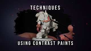 Techniques Contrast Paints [upl. by Oirramaj]