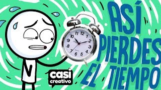 Cuando pierdes el tiempo  Casi Creativo [upl. by Naira]