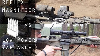 Red Dot  Magnifier vs Low Power Variable Optic 16x [upl. by Linskey80]