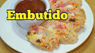 Embutido Recipe [upl. by Notxap11]