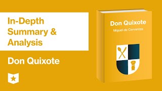 Don Quixote by Miguel de Cervantes  InDepth Summary amp Analysis [upl. by Georgianne]