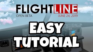 FLIGHTLINE TUTORIAL  EASY  ROBLOX  FLIGHT SIMULATOR [upl. by Rufe848]