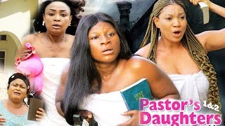 PASTORS DAUGHTERS SEASON 1 NEW MOVIE  2019 LATEST NIGERIAN NOLLYWOOD MOVIE [upl. by Nakre]