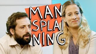 MANSPLAINING [upl. by Ytima]