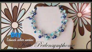 Schmuck selber machen💋 Kette PerLenSYMphonIE DIY [upl. by Ciel]