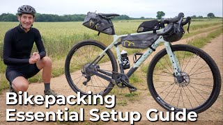 Bikepacking Setup Guide  Essential advice and tips for your first adventure [upl. by Stephen]