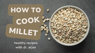 How to Cook Millet  Healthy Recipes [upl. by Pierette]